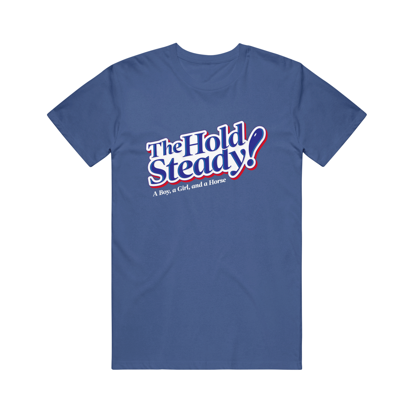 A blue The Hold Steady Comfort Colors T-shirt made from soft ring-spun cotton, featuring “A Boy, a Girl, and a Horse” in white and red stylized text across the chest.