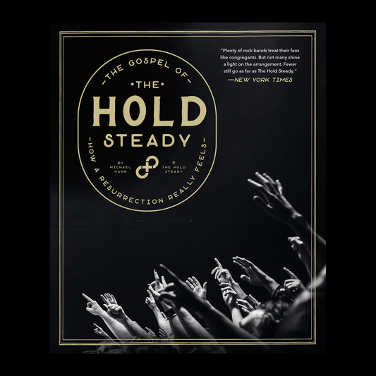 The Gospel of The Hold Steady: How A Resurrection Really Feels Book