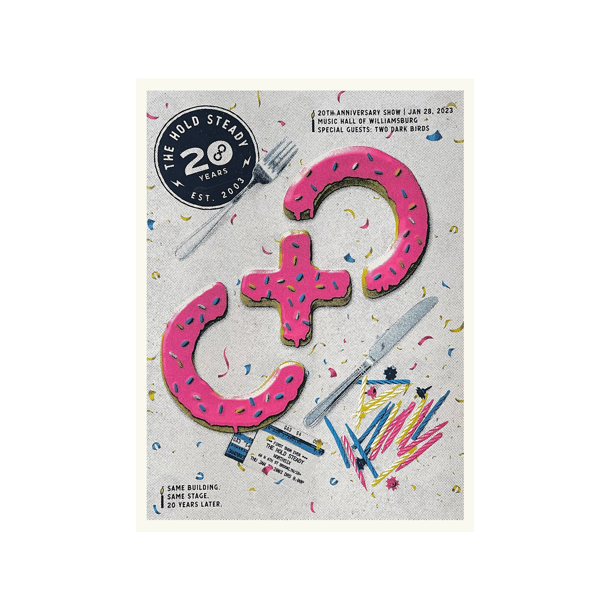 A limited edition screen printed poster by The Hold Steady showcases pink frosted donut pieces arranged to form the number 20, surrounded by confetti, utensils, and party candles in celebration of their 20th anniversary show. Event details and the phrase "Same building. Same street. 20 years later." are included on the poster. Each poster ships securely in a poster tube.