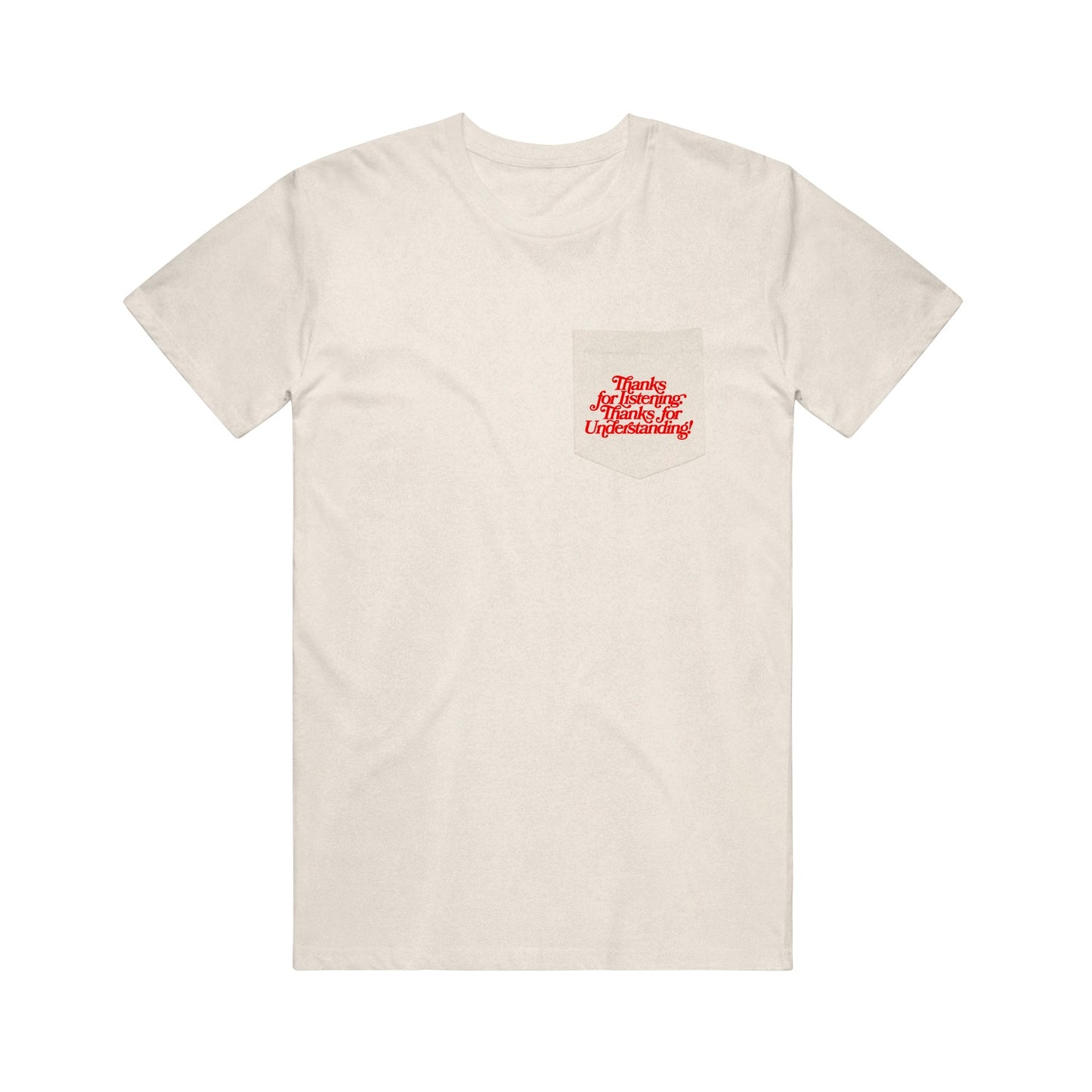 A plain off-white Comfort Colors pocket tee by The Hold Steady with a chest pocket featuring red text that reads, “Thanks for noticing for understanding” in a stylized font.