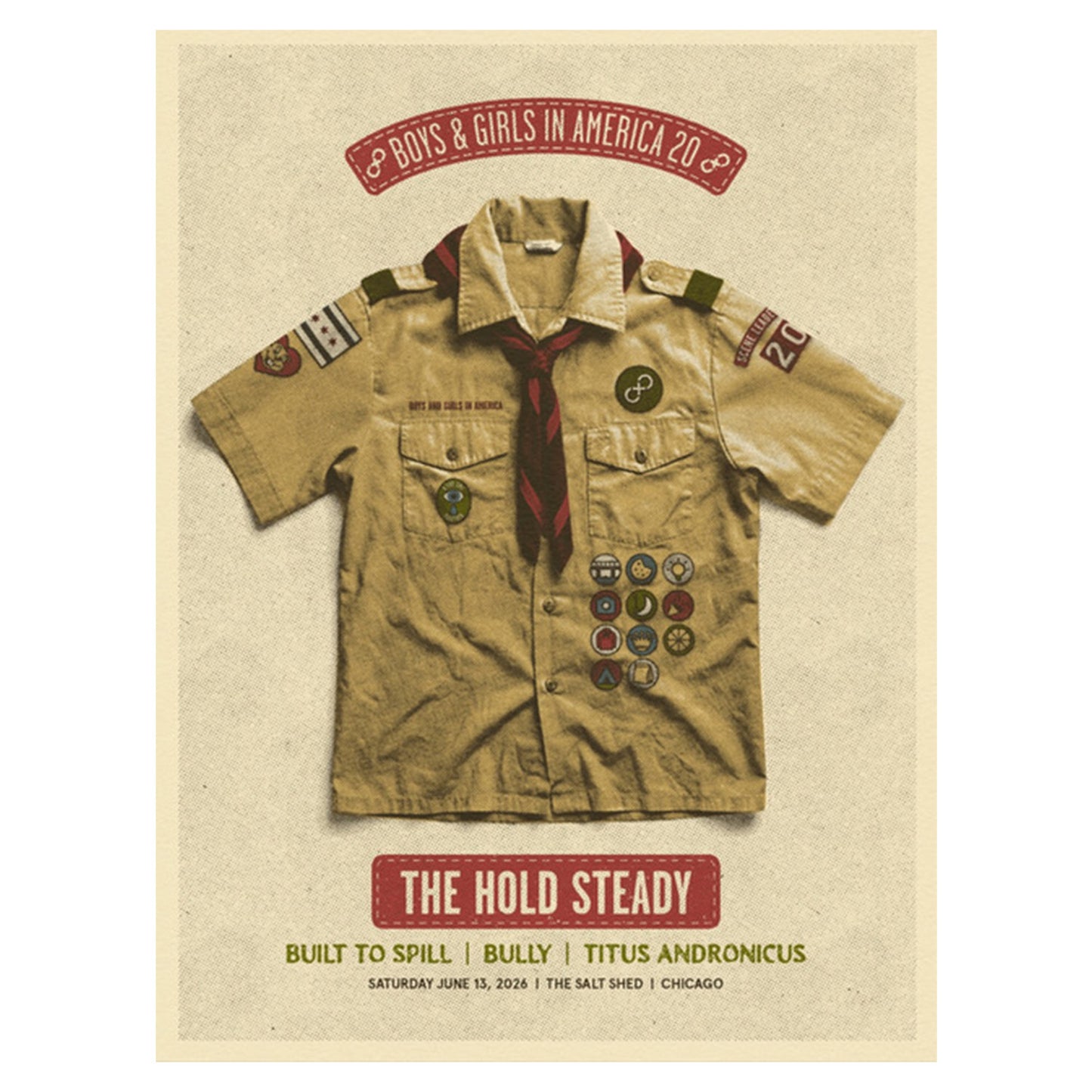 A screen printed 18" x 24" poster featuring a Boy Scouts shirt with badges. "Boys & Girls in America 20" above, The Hold Steady and supporting acts below. June 15, 2024 at The Salt Shed, Chicago. Ships in a tube.