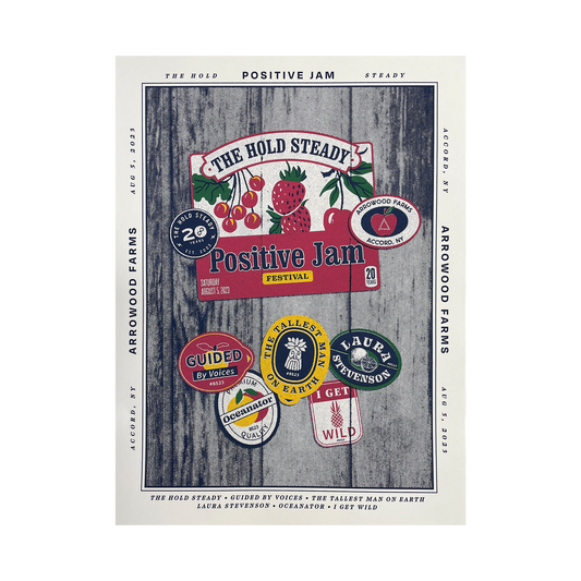 Limited edition 18" x 24" screen printed poster from The Hold Steady for the Positive Jam Festival, showcasing vivid fruit artwork, band lineup (including The Hold Steady, Guided by Voices, and more), and complete event details: August 5, 2023, at Arrowood Farms.