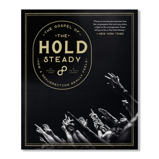 The Gospel of The Hold Steady: How A Resurrection Really Feels